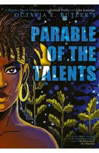 Parable of the Talents: A Graphic Novel Adaptation