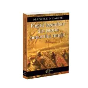Pagini legendare din istoria poporului roman