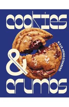 Cookies & Crumbs: Chunky, Chewy, Gooey Cookies for Every Mood