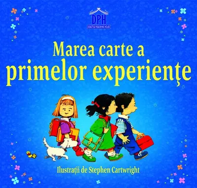 Marea carte a primelor experiențe - Hardcover - ***
