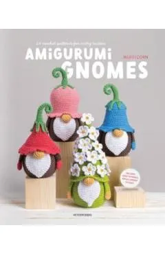 Amigurumi Gnomes: 24 Crochet Patterns for Every Season