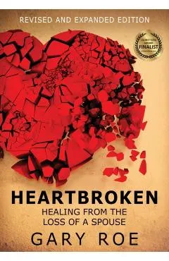 Heartbroken: Healing from the Loss of a Spouse (Large Print)