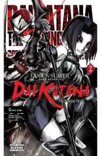 Goblin Slayer Side Story II: Dai Katana, Vol. 2 (Manga)