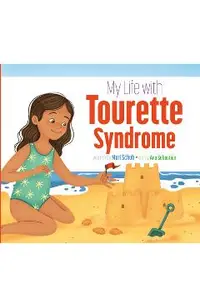My Life with Tourette Syndrome