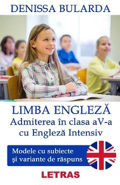 eBook Limba engleza - Admiterea in clasa 5 cu engleza intensiv