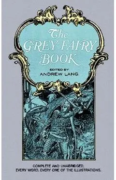 The Grey Fairy Book