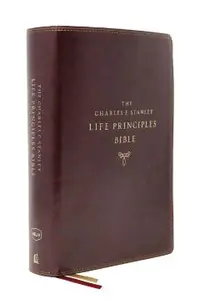 NKJV, Charles F. Stanley Life Principles Bible, 2nd Edition,