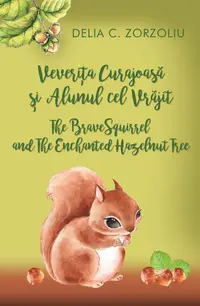 Veverita curajoasa si alunul cel vrajit