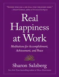 Real Happiness at Work