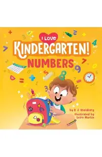 I Love Kindergarten!: Numbers