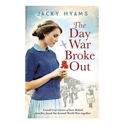 The Day War Broke Out