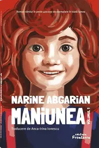 Maniunea - Paperback brosat - Narine Abgarian