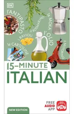 15-Minute Italian: Learn in Just 12 Weeks