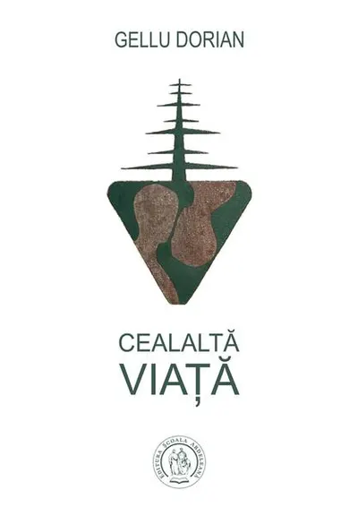 Cealaltă viață - Paperback brosat - Gellu Dorian