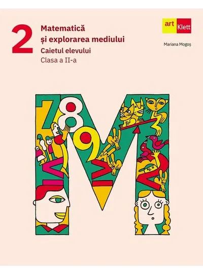 Matematică și explorarea mediului. Caietul elevului. Clasa a II-a - Paperback brosat