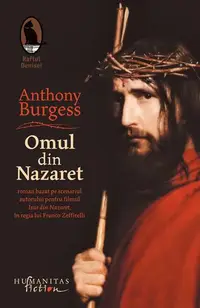 Omul din Nazaret - Paperback brosat - Anthony Burgess