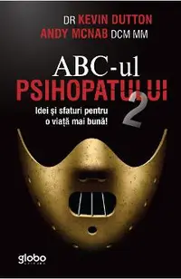 ABC-ul psihopatului de succes Vol.2