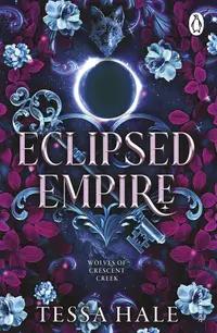 Eclipsed Empire (Wolves of Crescent Creek 2)