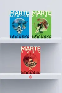 Pachet Trilogia Marte - Kim Stanley Robinson
