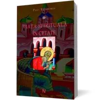 Viaţa spirituală în cetate