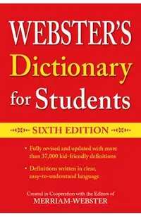 Webster's Dictionary for Students, Sixth Edition