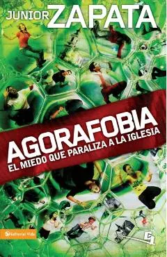 Agorafobia: El Miedo Que Paraliza La Iglesia
