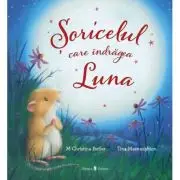 Soricelul care indragea Luna