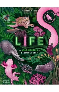 Life: The Wild Wonders of Biodiversity