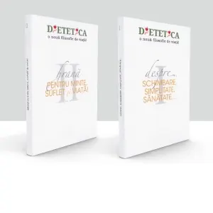Dietetica - o noua filosofie de viata! (vol.I & II)