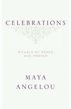 Celebrations: Rituals of Peace and Prayer