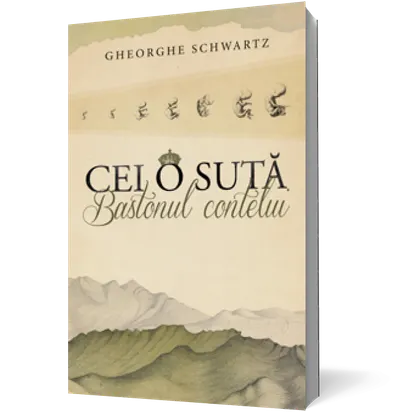 Cei o sută. Bastonul contelui