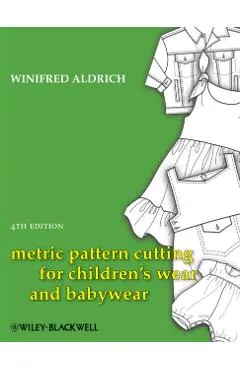 Metric Pattern Cutting for Children's Wear and Babywear