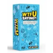 WTFU Saying?! Jocul scenariilor stupide