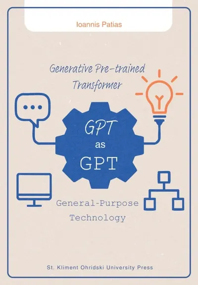 GPT AS GPT Generative Pre-trained Transformer as General-Purpose Technology