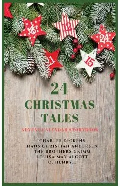 24 Christmas Tales: Advent Calendar Storybook