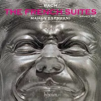 Bach: The French Suites BWV 812-817