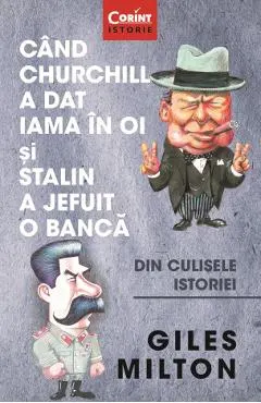 eBook Cand Churchill a dat iama in oi si Stalin a jefuit o banca