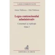 Legea contenciosului administrativ. Editia a 5-a