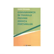 Convergente in teoriile privind esenta preturilor