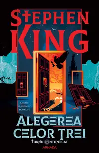Alegerea celor trei - ediție sprayed edges (Seria TURNUL ÎNTUNECAT, partea a II-a)