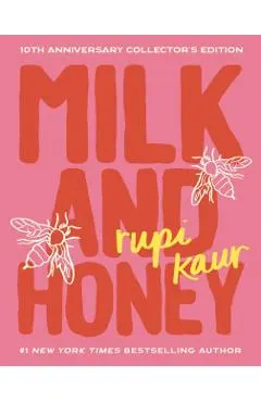 Milk and Honey: 10th Anniversary Collector's Edition
