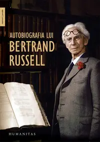Autobiografia lui Bertrand Russell - Hardcover - Bertrand Russell