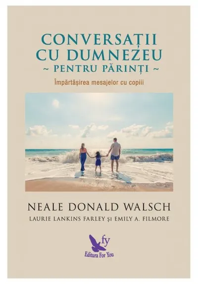 Conversatii cu Dumnezeu pentru parinti