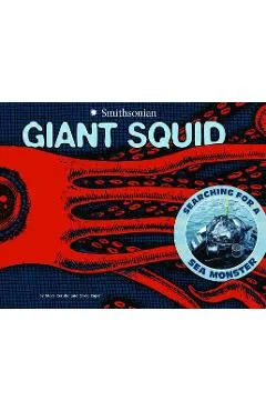 Giant Squid: Searching for a Sea Monster