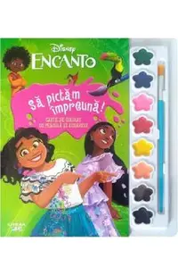 Encanto. Sa pictam impreuna! Carte de colorat cu pensula si acuarele