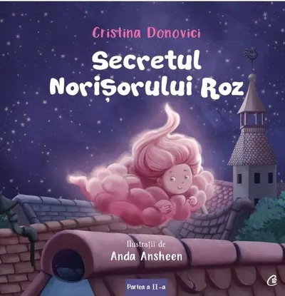 Secretul Norişorului Roz (Vol. 2) - Paperback brosat - Cristina Donovici
