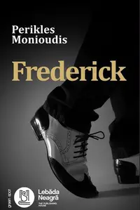 Frederick - Paperback brosat - Perikles Monioudis