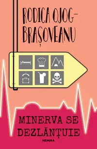 Minerva se dezlănțuie (Vol. 4) - Paperback brosat - Rodica-Ojog Braşoveanu