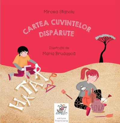 Cartea cuvintelor dispărute - Hardcover - Mircea Stanciu