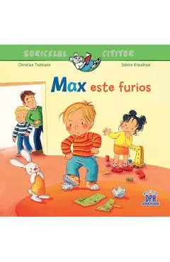 Max este furios